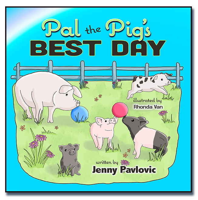 Pal the Pig's Best Day